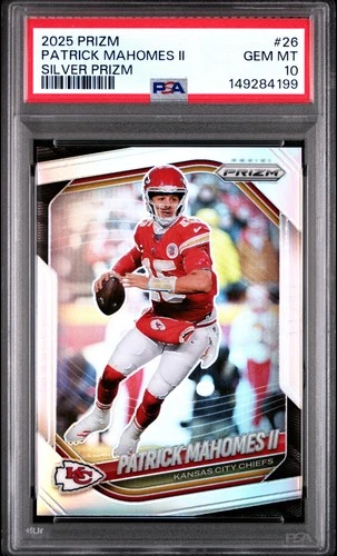 2025 PANINI PRIZM SILVER PRIZM #26 PATRICK MAHOMES II PSA 10
