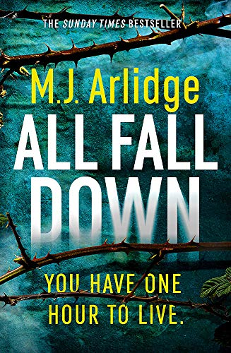 All Fall Down: The Gripping D.I. Helen Grace Thriller - Arlidge, M. J.