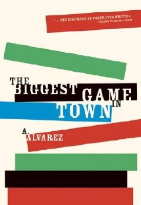 The Biggest Game in Town - Paperback By Alvarez, A - ACCEPTABLE