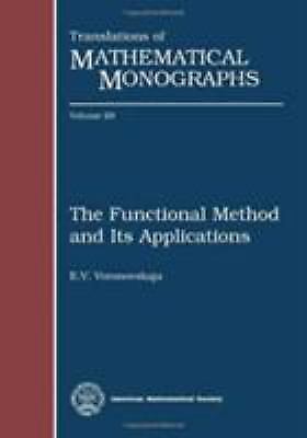 Functional Method and Its Applications (Translations of mathematical monograph..