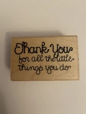 JRL Design Thank You For All The Things You Do Wood Mounted Rubber Stamp EUC