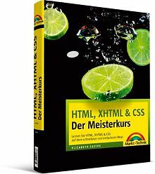 HTML, XHTML & CSS - Der Meisterkurs - inkl. Einlegekarte... | Buch | Zustand gut