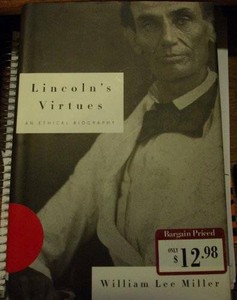 Lincoln S Virtues An Ethical Biography Paperback Good 9780307291400 Ebay