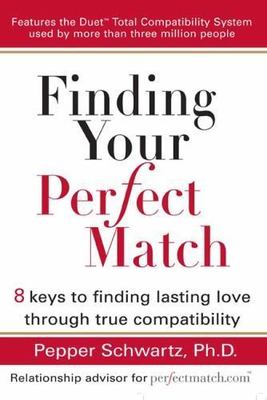 Finding Your Perfect Match: 8 Keys to- paperback, 9780399532443, Pepper Schwartz