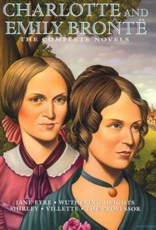 Charlotte and Emily Bronte: The Complete Novels von... | Buch | Zustand sehr gut