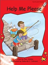 HELP ME PLEASE (RED ROCKET READERS) By Pam Holden & Deborah Johnson *BRAND NEW*