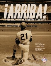 Arriba! La heroica vida de Roberto Clemente by Bill Nowlin (Spanish) Paperback B