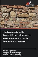 Preeti Agarwal (U. A.) | Miglioramento Della Durabilità Del Calcestruzzo...