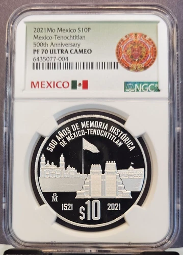 2021 MEXICO SILVER 10 PESOS TENOCHTITLAN 500TH ANNIVERSARY NGC PF 70 ULTRA CAMEO