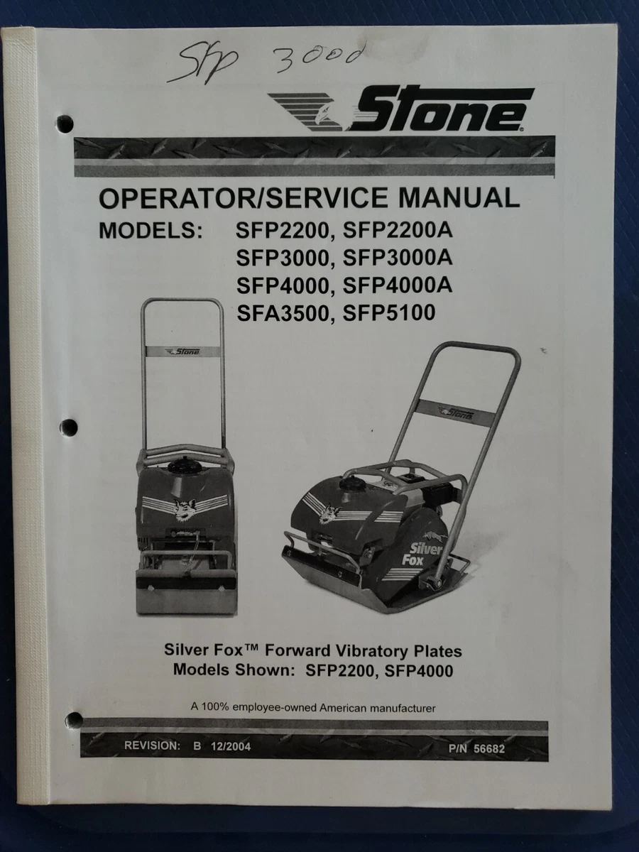 Stone Silver Fox Forward Vibratory Plates Operator/Service Manual.