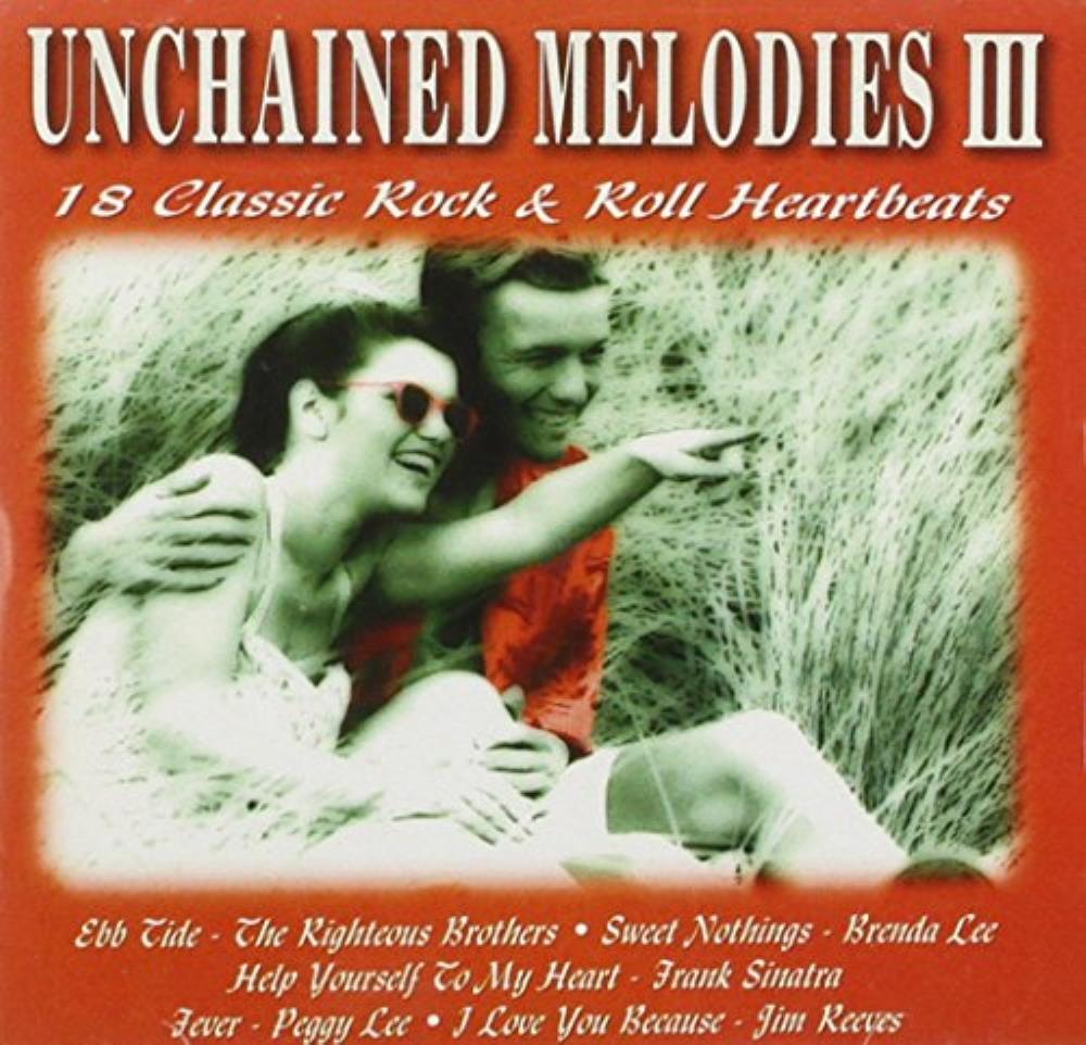 Various - Unchained Melodies Vol.3 CD (1995) Audio Reuse Reduce Recycle