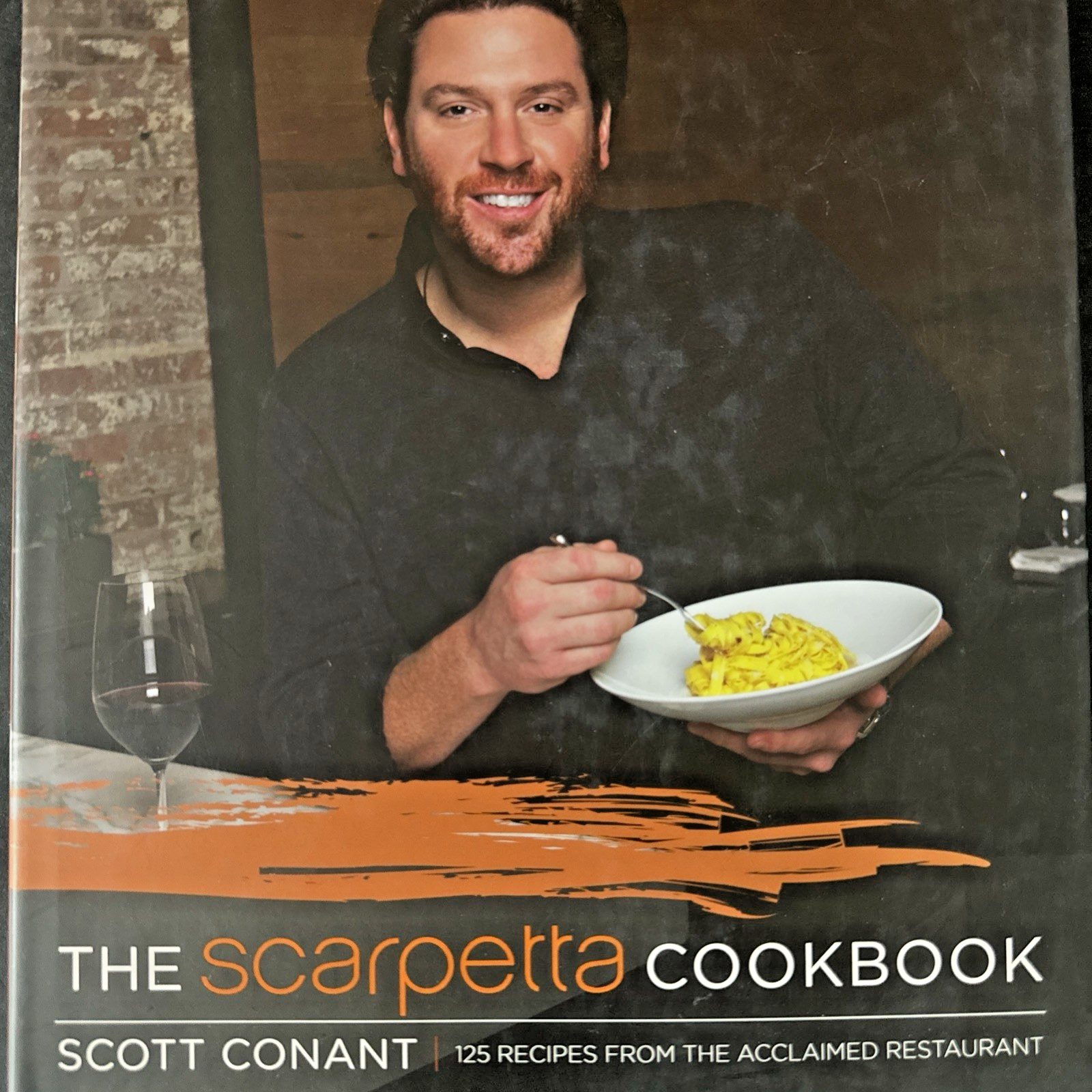 Scarpetta Cookbook 175 Italian Recipes by Scott Conant Hardcover 2013