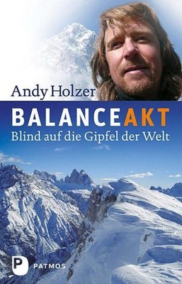 Balanceakt ~ Andy Holzer ~  9783843615419