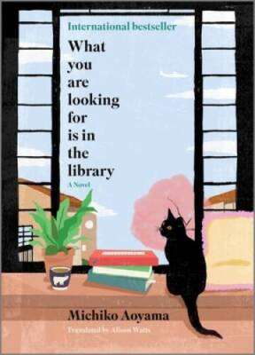 #ad #ad What You Are Looking For Is in the Library: A Novel Hardcover VERY GOOD $9.94