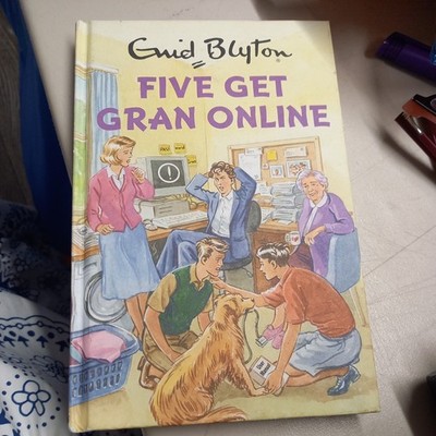 Enid Blyton for grown-ups: Five get gran online by Bruno Vincent (Hardback)