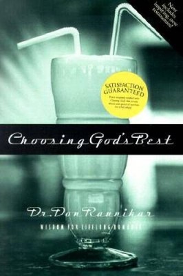 Choosing Gods Best: Wisdom for Lifelong Romance - Paperback - GOOD