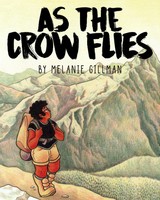 As The Crow Flies | Melanie Gillman | Englisch | Taschenbuch | 2017