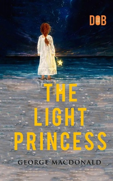 George Macdonald | The Light Princess | Taschenbuch | Englisch (2023)-image