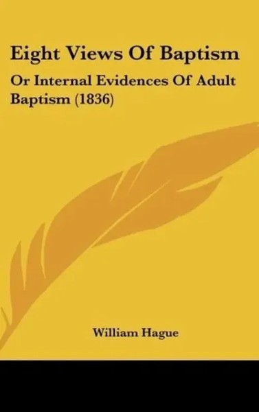 William Hague | Eight Views Of Baptism | Buch | Englisch (2010)-image