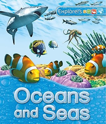 Explorers: Oceans and Seas, Stephen A. Savage