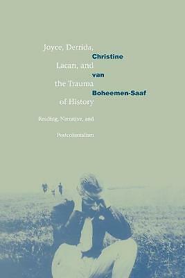 Joyce, Derrida, Lacan and the Trauma of History Boheemen Paperback 9780521035316