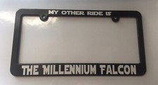 My Other Ride Is The Millennium Falcon Star Wars Black License Plate Frame