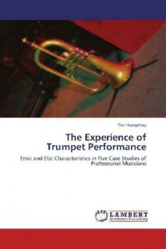 Thumbnail - The Experience Of Trumpet Performance Emic And Etic Characteristics In