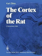 The Cortex of the Rat: A Stereotaxic Atlas by Karl Zilles (English) Paperback Bo