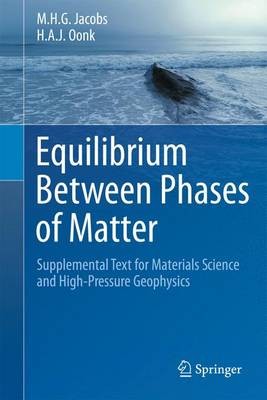 Equilibrium Between Phases of Matter - 9789400799967