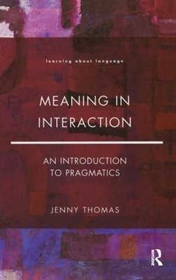 Jenny A. Thomas Meaning in Interaction (Hardback) (UK IMPORT)