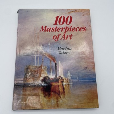 100 Masterpieces Of Art by Marina Vaizey HB/DJ 1989