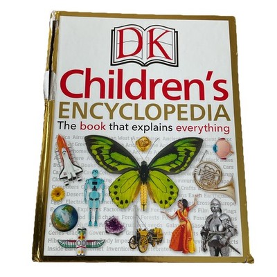 DK Children's Encyclopedia : The Book That Explains Everything by DK (2017,...