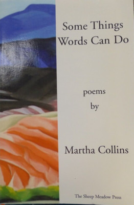Some Things Words Can Do by Martha Collins, SIGNED