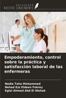 Empoderamiento, Control Sobre La PráCtica Y SatisfaccióN Laboral De Las...