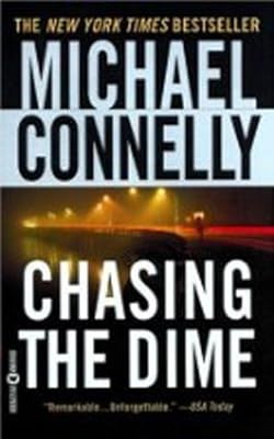 Chasing the Dime, Connelly, Michael, Used; Good Book