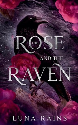 Luna Rains | The Rose and the Raven | Taschenbuch | Englisch (2024)