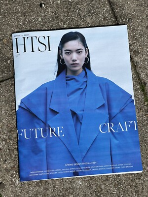 FT HTSI HOW TO SPEND IT MAGAZIN 13. APRIL 2024 ZUKÜNFTIGES HANDWERK FRÜHLINGSDESIGN SPEZIFIKATION