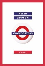 Cockfosters: Stories by Simpson, Helen
