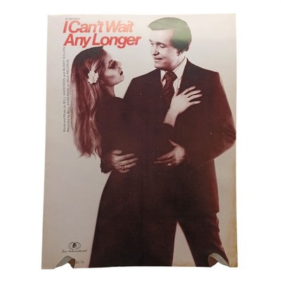 I Cant Wait Any Longer Vintage Sheet Music Bill Anderson 1978