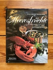 Das grosse Buch der Meeresfrüchte - Teubner Edition