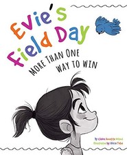 Evie's Field Day: More than One Way to Win. Noland, Claire, Teba, Ali HB>|