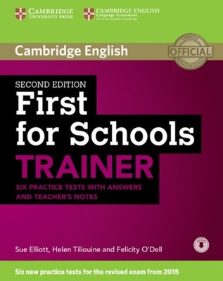 FIRST FOR SCHOOLS TRAINER SIX PRACTICE T by Sue Elliott Paperback Self Help