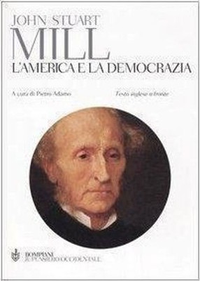 Mill John Stuart Bücher - Amerika und Demokratie. Englischer Text Vorne