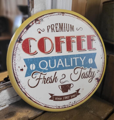 BLECHSCHILD '' PREMIUM COFFEE QUALITY '' CAFE WANDDEKO RETRO VINTAGE STIL NEU