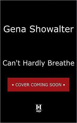 Can't Hardly Breathe; Original Heartbreak- 0373789920, Gena Showalter, paperback