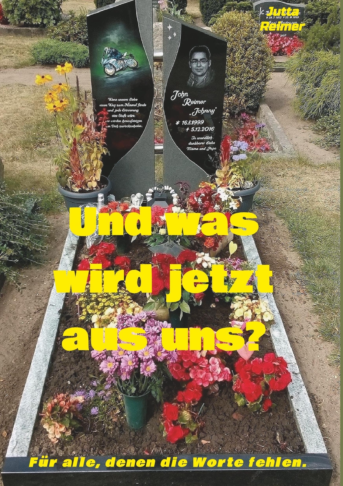 Thumbnail - Und Was Wird Jetzt Aus Uns? Für Alle, Denen Die Worte Fehlen. Jutta