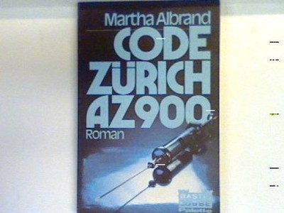Code Zürich AZ 900 [neunhundert] : Roman. 14066 : Palette Holland, Katrin: