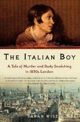 The Italian Boy: A Tale of Murder and Body Snatching in - ACCEPTABLE