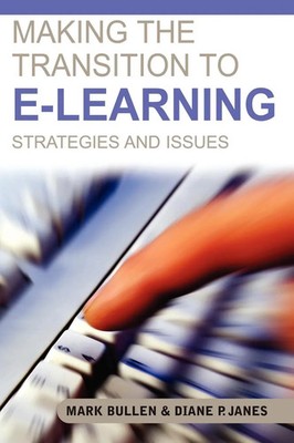 Mark Bullen (u. a.) | Making the Transition to E-Learning | Buch | Englisch