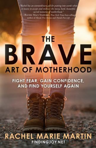 The Brave Art of Motherhood: Figh- 9780735291393, Rachel Marie Martin, paperback